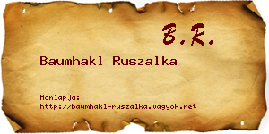 Baumhakl Ruszalka névjegykártya